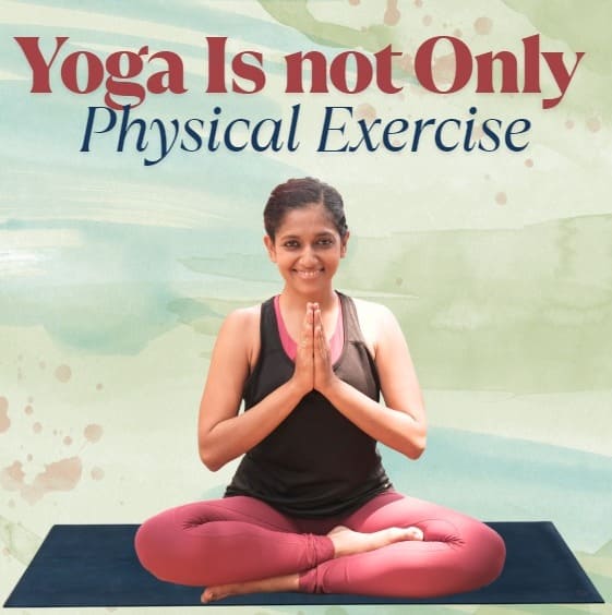 Best Yoga Is Only Physical Exercise