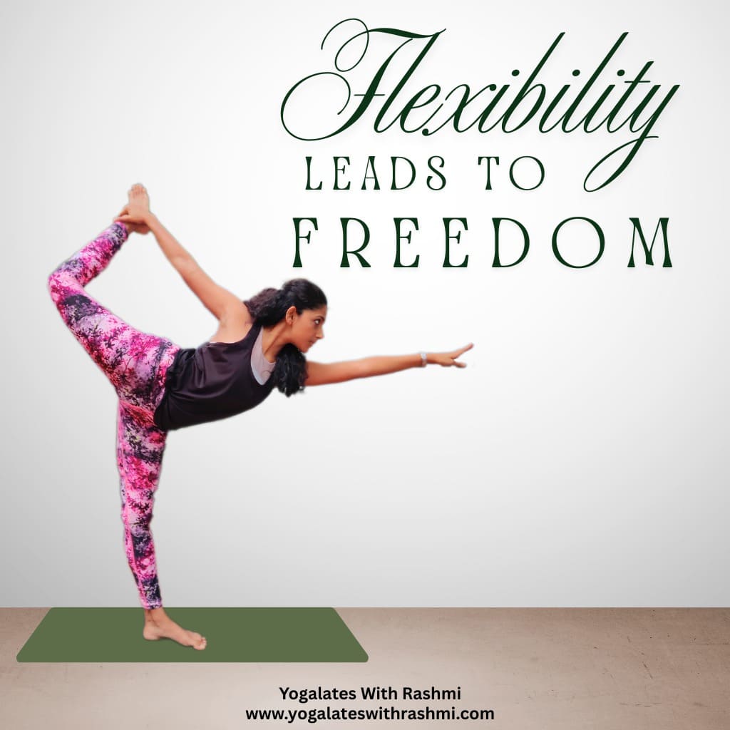 Flexibility Leads to Freedom