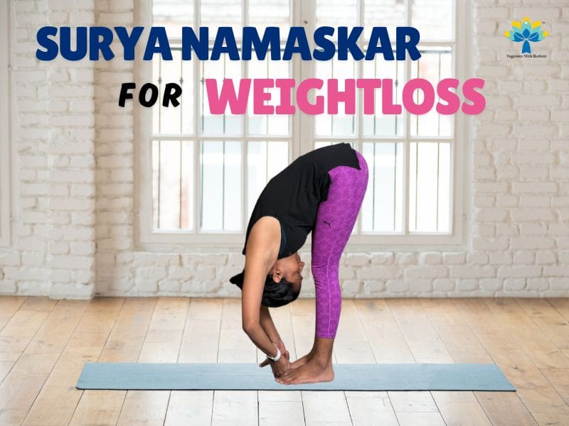 Best online Surya Namaskar for Weight Loss for Every Body